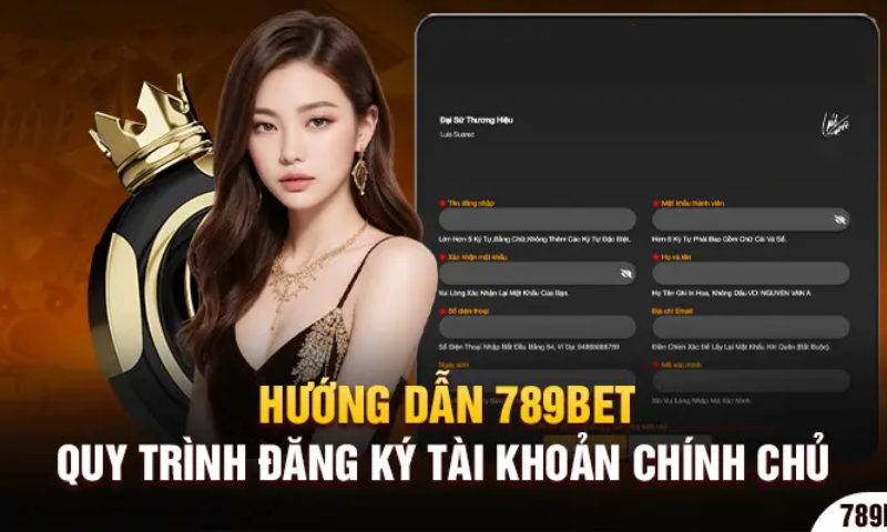 Hướng dẫn đăng ký tài khoản và lựa chọn sản phẩm cá cược 789BET